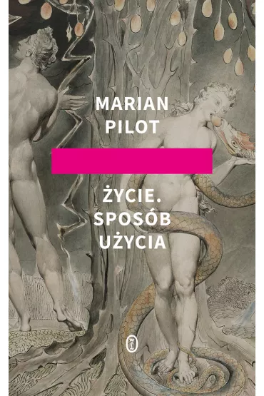 �ycie. Spos�b u�ycia - Marian Pilot