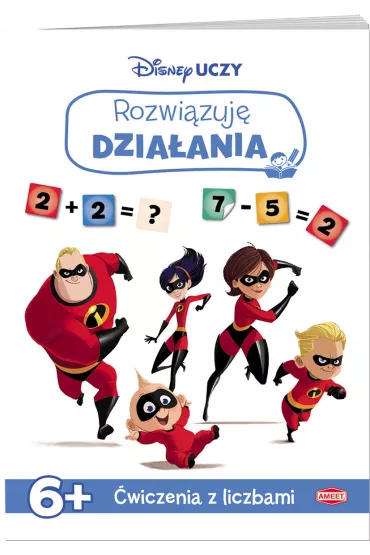 Disney uczy. Iniemamocni 2. Rozwi�zuj� dzia�ania