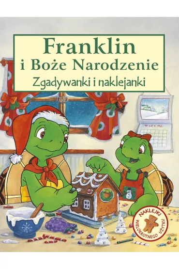 Franklin zgadywanki i naklejanki. Franklin i Bo�e Narodzenie. Zgadywanki i naklejanki - Paulette Bourgeois