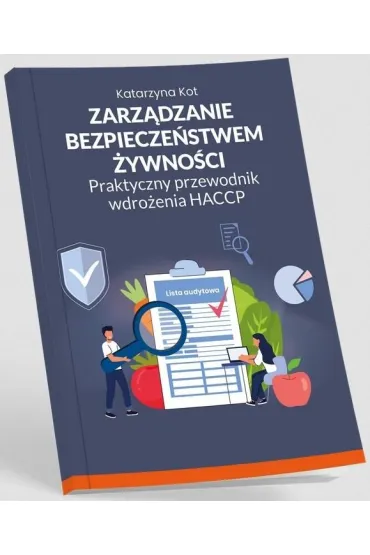 Zarz�dzanie bezpiecze�stwem �ywno�ci - Katarzyna  Kot