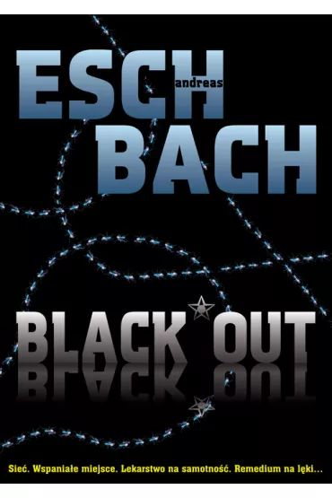 Black Out. Trylogia outsider�w. Tom 1 - Andreas Eschbach