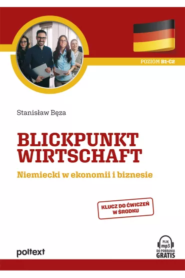 Blickpunkt Wirtschaft. Niemiecki w ekonomii i biznesie - Stanisaw Bza
