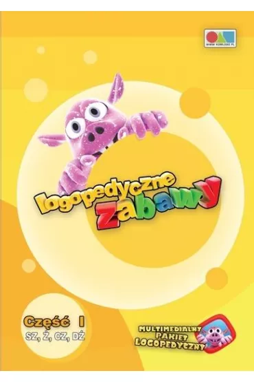Logopedyczne Zabawy. Cz�� 1. Sz, �, cz, d�