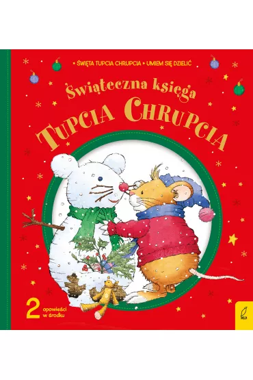 Tupcio Chrupcio. �wi�teczna ksi�ga - Eliza Piotrowska