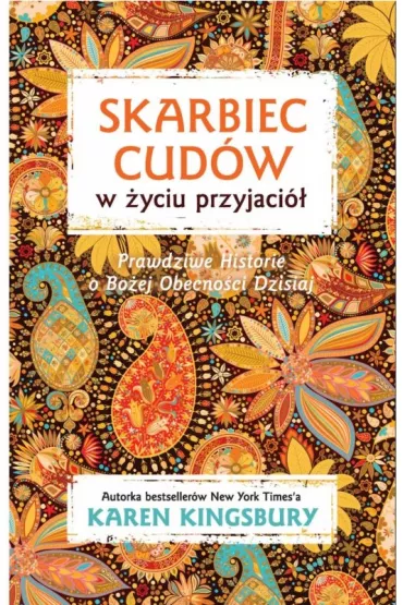Skarbiec cud�w w �yciu przyjaci� - Karen Kingsbury