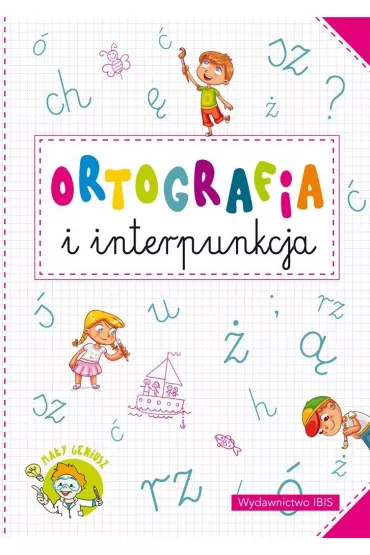 Ortografia i interpunkcja ma�y geniusz