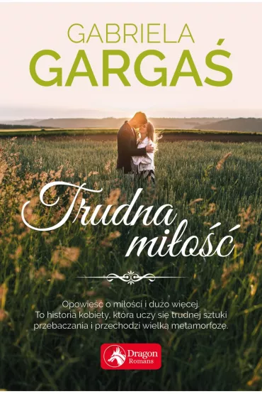 Trudna mi�o�� - Gabriela Garga�
