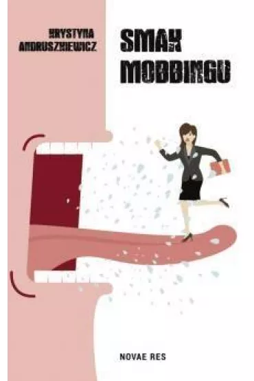 Smak mobingu - Krystyna Andruszkiewicz