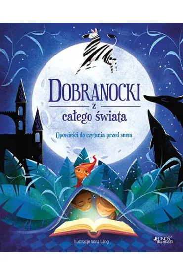 Dobranocki z ca�ego �wiata - Anna Lang
