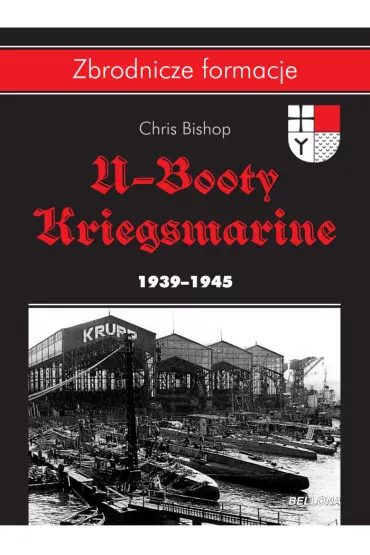 U-Booty Kriegsmarine 1939-1945 - Chris Bishop