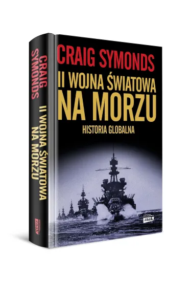 II wojna �wiatowa na morzu. Historia globalna - Craig Symonds