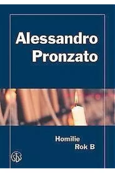 Chleb na niedziel�. Homilie na rok B - Pronzato Alessandro