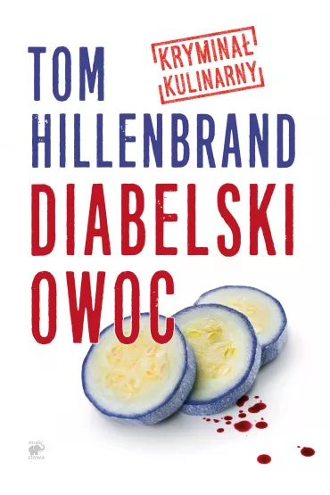 Diabelski owoc - Tom Hillenbrand