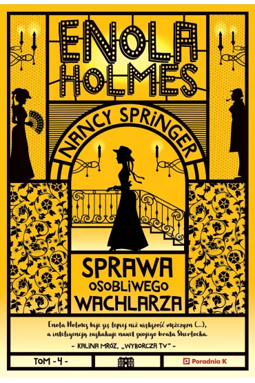 Sprawa osobliwego wachlarza. Enola Holmes. Tom 4 - Nancy Springer