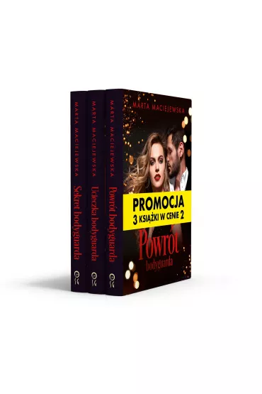 Pakiet Sekret bodyguarda. Tomy 1-3: Sekret bodyguarda, Ucieczka bodyguarda, Powrt bodyguarda - Marta Maciejewska