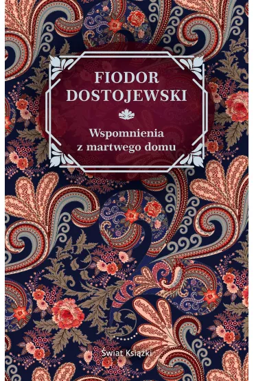Wspomnienia z martwego domu - Fiodor Dostojewski