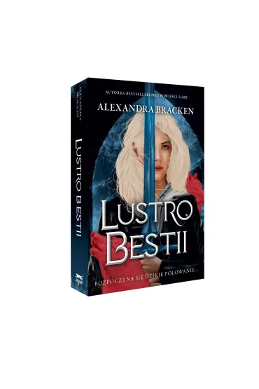 Lustro Bestii. Srebro w ko�ciach. Tom 2 - Alexandra Bracken