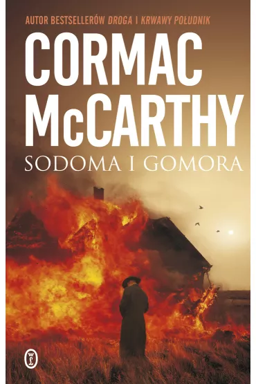 Sodoma i Gomora. Trylogia Pogranicza. Tom 3 - Cormac McCarthy
