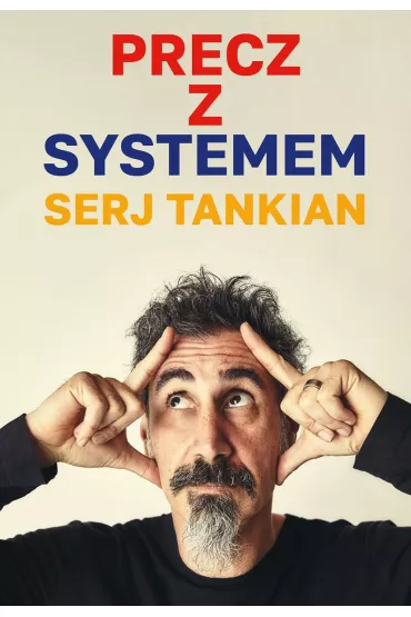 Precz z systemem - Serj Tankian