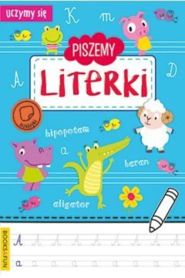 Piszemy literki. Uczymy si�