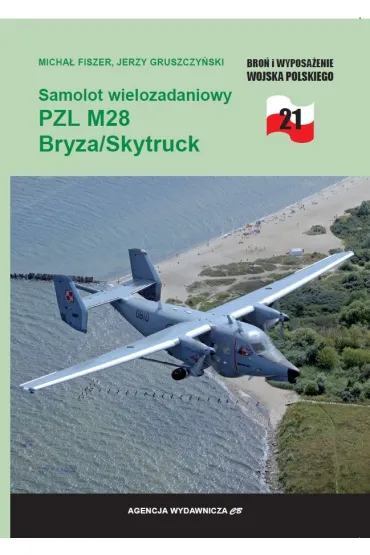 Samolot wielozadaniowy PZL M28 Bryza/Skytruck - Jerzy Gruszczy�ski, Micha� Fiszer