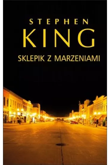 Sklepik z marzeniami. Castle Rock - Stephen King