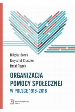eBook Organizacja pomocy spoecznej w Polsce 1918-2018 pdf
