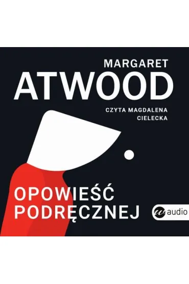Audiobook Opowie�� Podr�cznej mp3 - Margaret Atwood