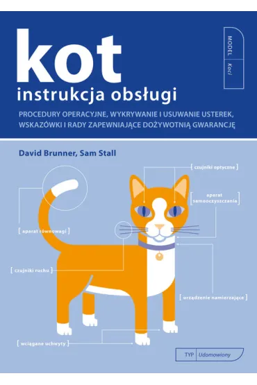 Kot. Instrukcja obs�ugi - David Brunner, Sam Stall