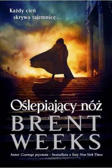 O�lepiaj�cy n�. Powiernik �wiat�a. Tom 2 - Brent Weeks