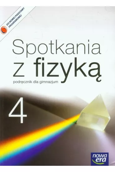 Spotkania z fizyk� 4. Podr�cznik dla gimnazjum - Gra�yna Francuz-Ornat, Maria Nowotny-R�a�ska, Teresa Kulawik