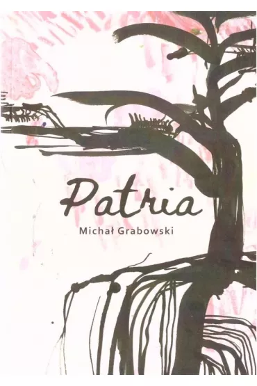 Patria - Micha� Grabowski