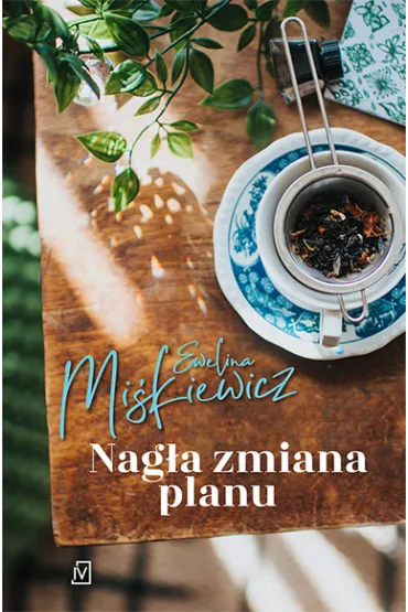 Nag�a zmiana planu. Babski wiecz�r. Tom 1 - Ewelina  Mi�kiewicz