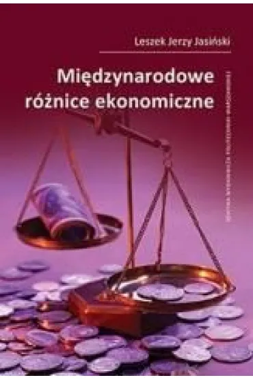 Mi�dzynarodowe r�nice ekonomiczne - Leszek Jerzy Jasi�ski
