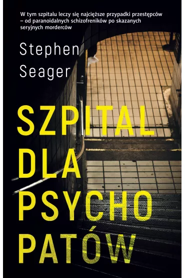 Szpital dla psychopat�w - Stephen  Seager