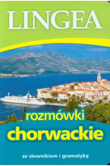 Rozm�wki chorwackie ze s�ownikiem i gramatyk�