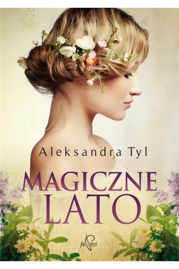 Magiczne lato - Aleksandra Tyl