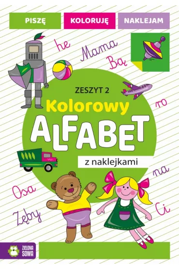 Kolorowy alfabet z naklejkami. Zeszyt 2