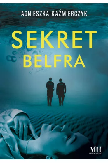 Sekret belfra - Agnieszka Ka�mierczyk