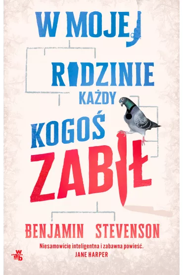 W mojej rodzinie ka�dy kogo� zabi� - Benjamin  Stevenson