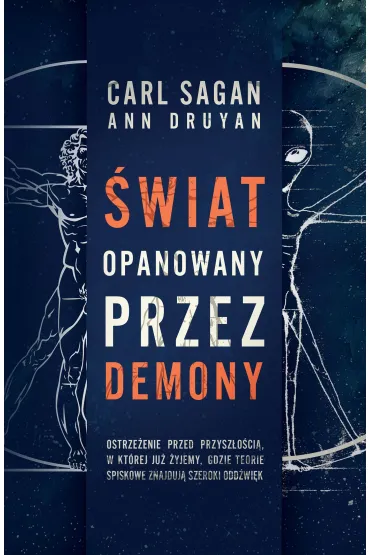 �wiat opanowany przez demony. Nauka jako �wiat�o w mroku - Carl Sagan, Ann Druyan