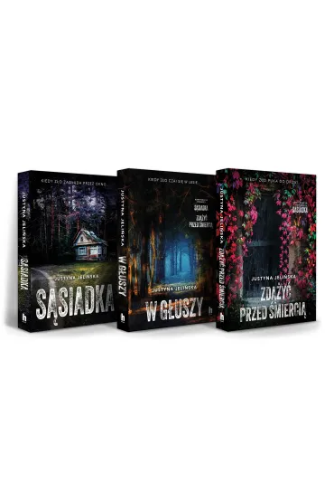Pakiet: S�siadka / Zd��y� przed smierci� / W g�uszy - Justyna Jeli�ska