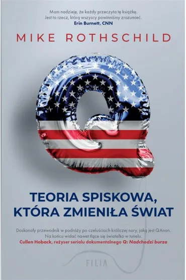 Q. Teoria spiskowa, kt�ra zmieni�a �wiat - Mike  Rothschild