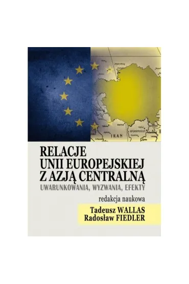 Relacje Unii Europejskiej z Azj� Centraln�