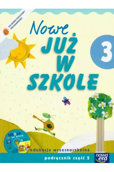 Nowe ju� w szkole. Klasa 3. Podr�cznik. Cz�� 2. Edukacja wczesnoszkolna - Ma�gorzata Ewa Piotrowska, Maria Alicja Szyma�ska