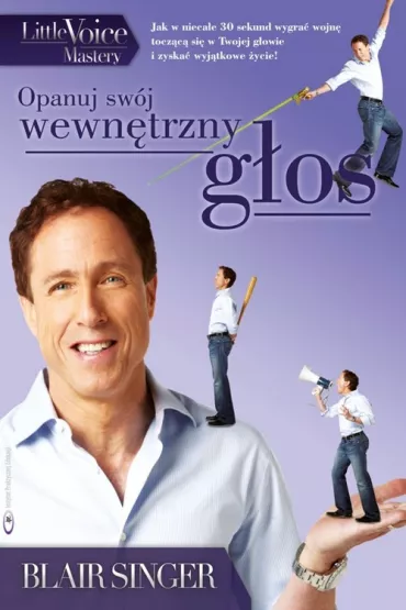 Opanuj sw�j wewn�trzny g�os - Blair Singer