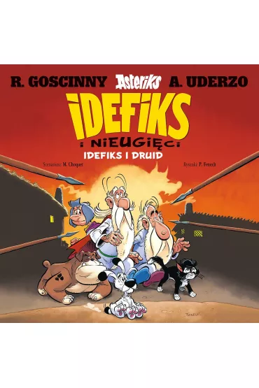 Idefiks i druid. Idefiks i Nieugi�ci. Tom 5 - Matthieu Choquet, Philippe Fenech