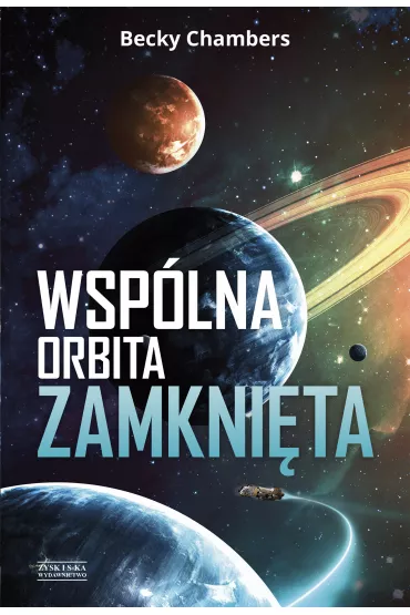 Wsp�lna orbita zamkni�ta - Becky Chambers