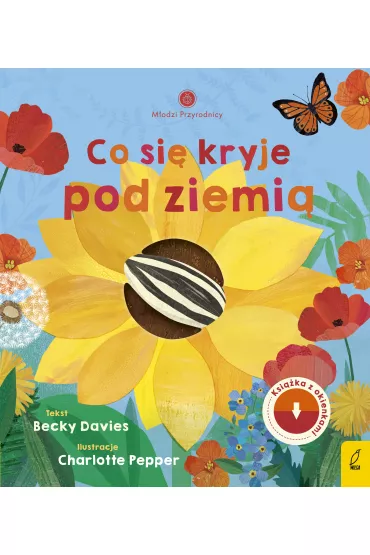 Co si� kryje pod ziemi�. M�odzi Przyrodnicy - Becky  Davies