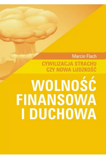 eBook Wolno�� finansowa i duchowa mobi epub - Marcin Flach